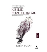 Gündelik Hayatta Ve Psikoterapide Kişilik Bozuklukları