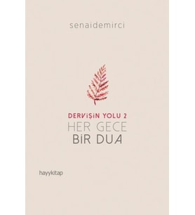 Dervişin Yolu 2 - Her Gece Bir Dua