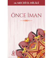 Önce İman Beka Yayınları Mecdi El-Hilali