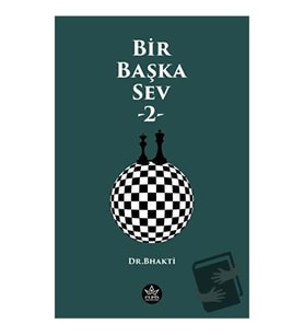 Bir Başka Sev   2 / Dr. Bhakti
