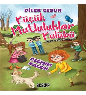 Kalesi - Küçük Mutluluklar Kulübü