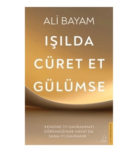Işılda, Cüret Et, Gülümse