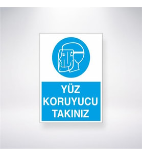 Yüz Koruyucuyu Takınız 21x28 Arkası Yapışkanlı Levha