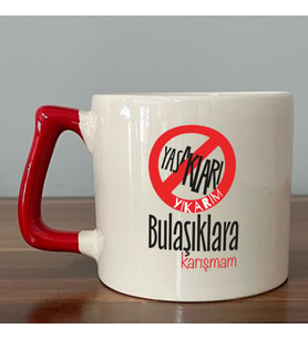 Yasakları Yıkarım Bulaşıklara Karışmam Baskılı Kırmızı Kulplu D Kupa