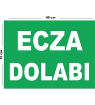 Metal Ecza Dolabı 30cm x 40cm A3 Büyüklüğünde Uyarı Levhası Yönlendirme Tabelası