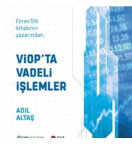 VİOP’TA VADELİ İŞLEMLER Paramızın Yirmi Misliyle Nasıl Alırız, Nasıl Satarız... - Adil Altaş
