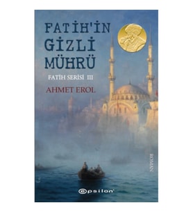 Fatih'in Gizli Mührü - Fatih Serisi III