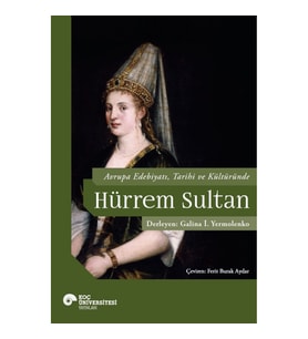 Avrupa Edebiyatı, Tarihi ve Kültüründe Hürrem Sultan