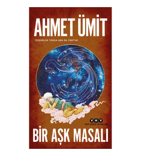 Bir Aşk Masalı - Ahmet Ümit