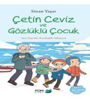 Çetin Ceviz ve Gözlüklü Çuk