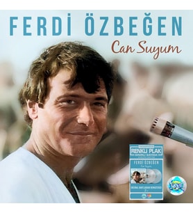Ferdi Özbeğen Can Suyum - Renkli Plak