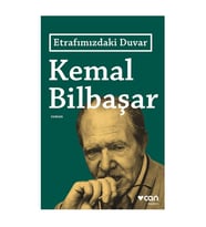 Etrafımızdaki Duvar Kemal Bilbaşar Can Sanat Yayınları
