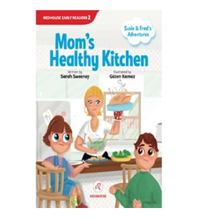 Susie and Fred’s Adventures- Mom's Healthy Kitchen