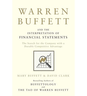 Warren Buffett And The Interpretation Of Financial Statements: The Search For The Company With A Dur (Krem)