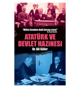 Atatürk Ve Devlet Hazinesi