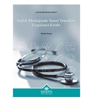 Sağlık Mesleğinde Temel Teknikler Uygulama Kitabı