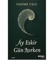 Ay Eskir Gün Işırken