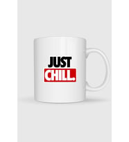 Just Chill Tasarımlı Kupa Bardak