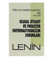 Ulusal Siyaset ve Proleter Enternasyonalizm Sorunları