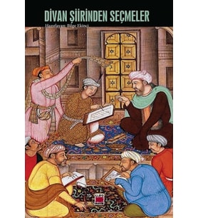 Divan Şiirinden Seçmeler