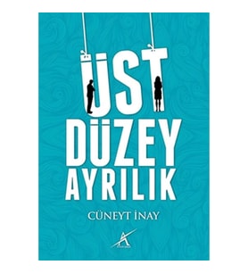 Üst Düzey Ayrılık