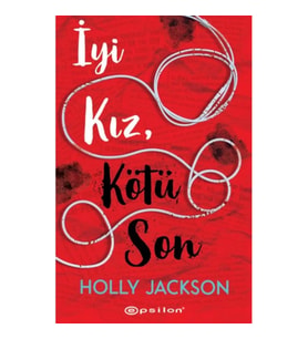 İyi Kız, Kötü Son