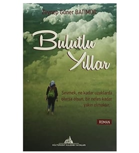 Bulutlu Yıllar-Zeynep Güner Batımor