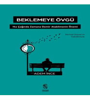 Beklemeye Övgü