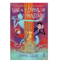 DAN VE İSTANBUL'UN HAYALETLERİ T.TAYLOR GENÇ TİMAŞ