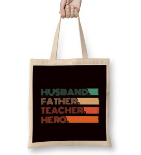 Husband Father Teacher Hero Dad Daddy Stepdad Poppa Husband Bez Çanta Uzun Saplı