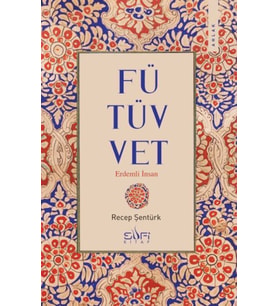 Fütüvvet - Erdemli İnsan