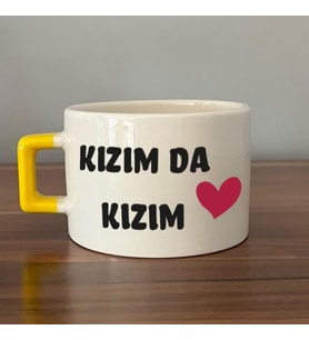 Kızım Da Kızım Baskılı Kadınlar Günü Sarı Kulplu C Fincan