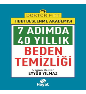 7Adımda 40 Yıllık Beden Temizliği