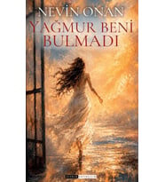 Yağmurlar Beni Bulmadı