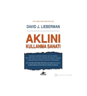Aklını Kullanma Sanatı-David J. Lieberman