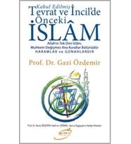 Kabul Edilmiş Tevrat ve İncildeki Önceki İslam