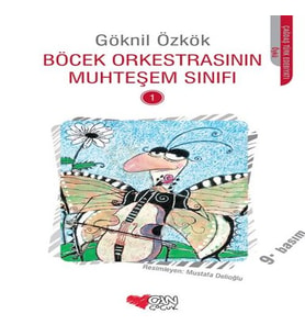 Böcek Orkestrasının Muhteşem Sınıfı -1