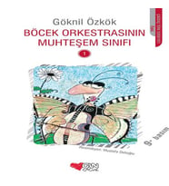 Böcek Orkestrasının Muhteşem Sınıfı -1