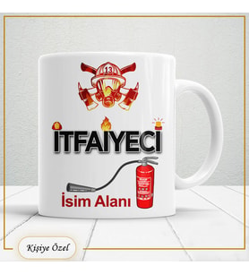 İtfaiyecilere Özel İsim Yazılabilir Kupa Bardak – Kişiye Özel Meslek Temalı Hediye-148