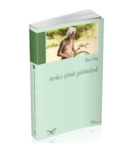 Herkes İşinde Gücündeydi