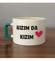 Kızım Da Kızım Baskılı Kadınlar Günü Yeşil Kulplu C Fincan