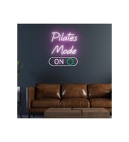 Pilates Mode ON Yazılı Neon Tabela
