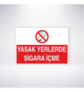 Yasak Yerlerde Sigara İçmek Yasaktır