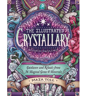 The Illustrated Crystallary: Guidance And Rituals From 36 Magical Gems & Minerals (Krem)