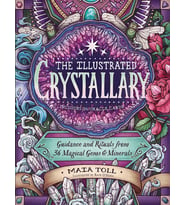 The Illustrated Crystallary: Guidance And Rituals From 36 Magical Gems & Minerals (Krem)