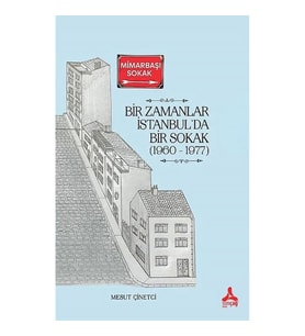Bir Zamanlar İstanbul'da Bir Sokak (1960-1977)