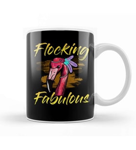 Cute & Funny Flocking Fabulous Flamingo Pun Kupa Bardak Porselen