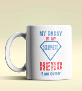 Kişiye Özel My Daddy is My Hero Tasarımlı Beyaz Kupa Bardak