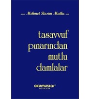Tasavvuf Pınarından Mutlu Damlalar