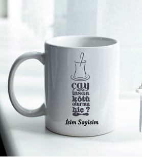 Komik - Esprili Kupaa ÇAY VEREN İNSAN KÖTÜ OLURMU HİÇ Tasarımlı Komik Kupaa Bardakk